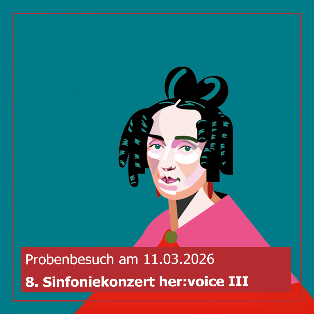 Probenbesuch 8. Sinfoniekonzert her:voice III